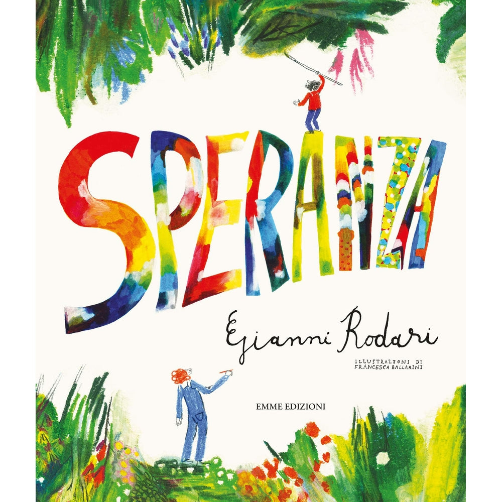 speranza. ediz. a colori