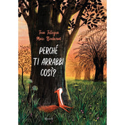 perché ti arrabbi così? ediz. a colori