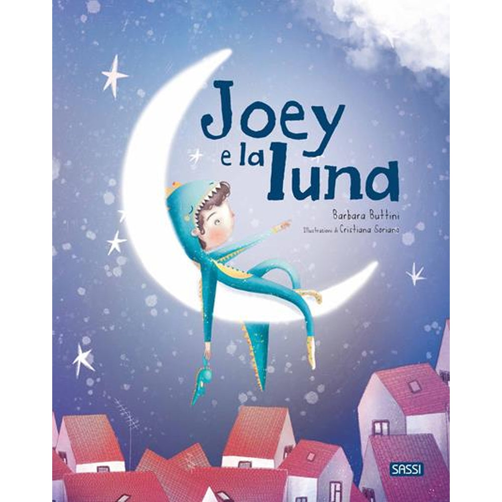 joey e la luna. ediz. a colori