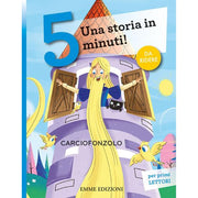 carciofonzolo. una storia in 5 minuti! ediz. a colori