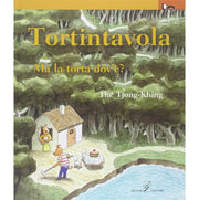 tortintavola. ma la torta dov'è? ediz. illustrata