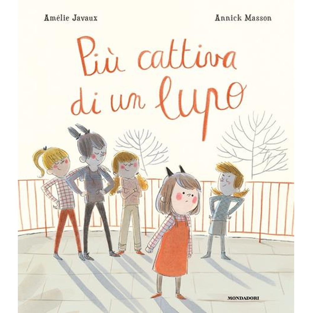 più cattiva di un lupo. ediz. a colori