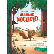 allarme nocciole! ediz. a colori