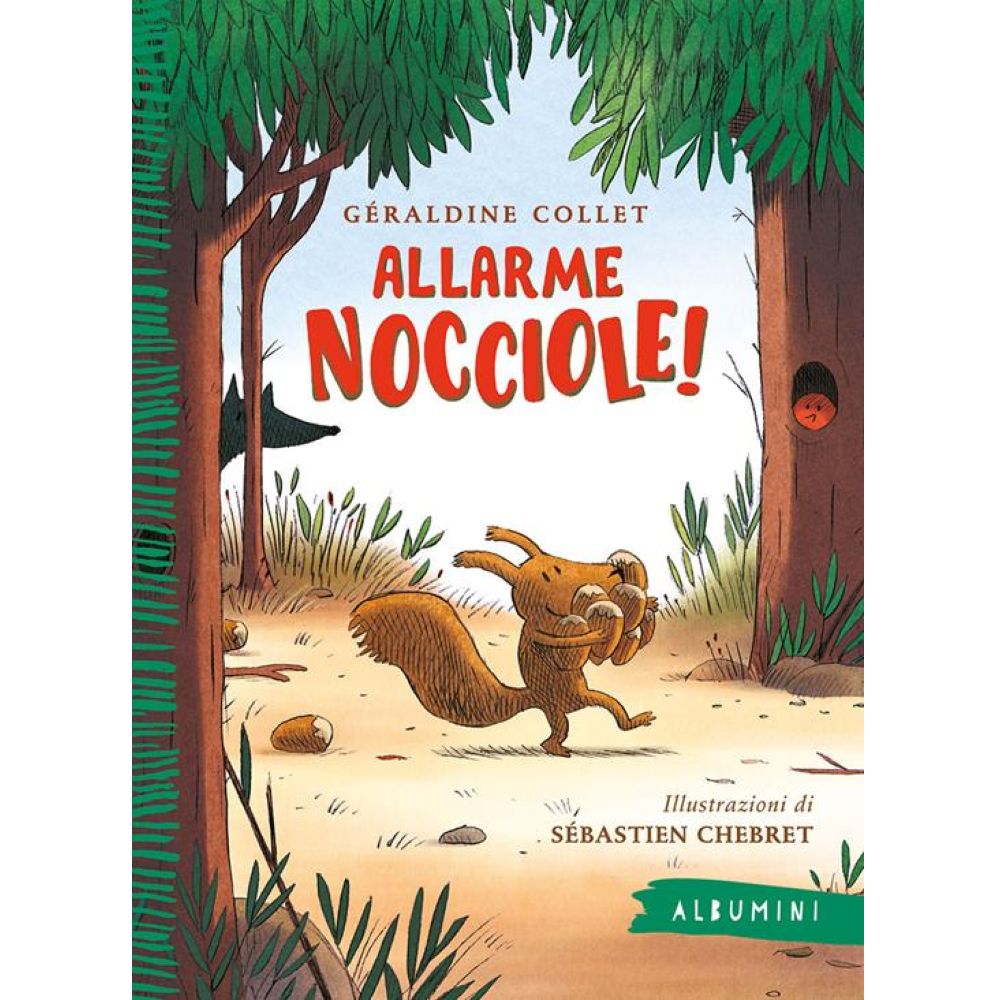 allarme nocciole! ediz. a colori