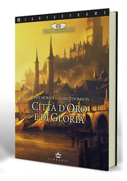 terre leggendarie vol.2 - città d'oro e di gloria