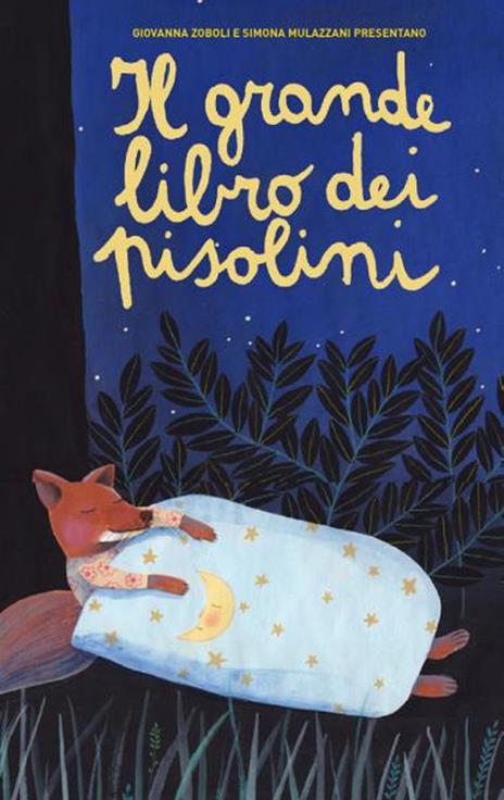 il grande libro dei pisolini. ediz. a colori
