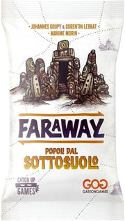 faraway - popoli dal sottosuolo