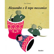 alessandro e il topo meccanico - leo lionni