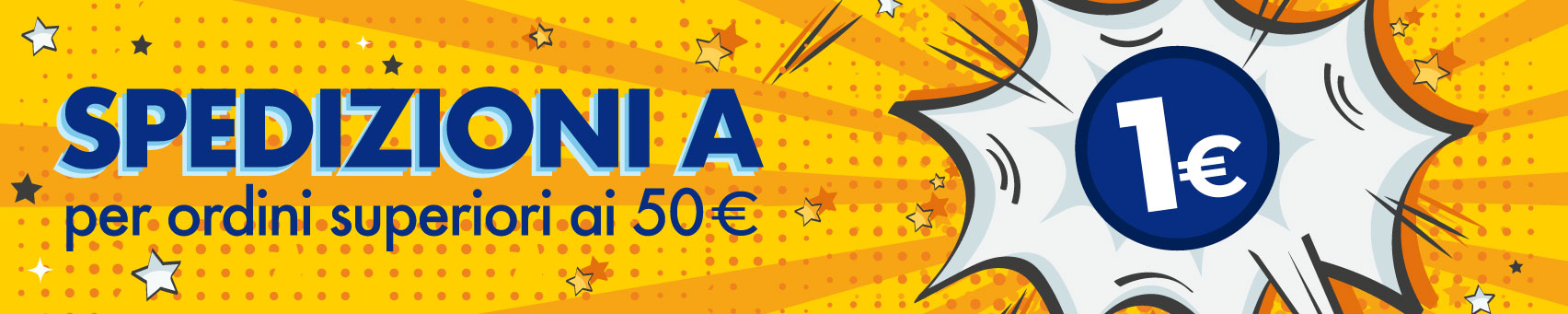 Spedizioni ad 1 euro!