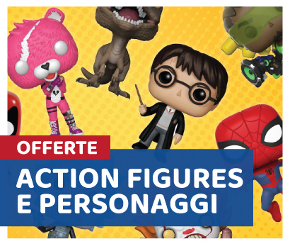 Action Figures e Personaggi: novità e offerte