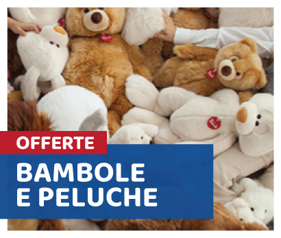 Bambole e Peluche: novità e offerte